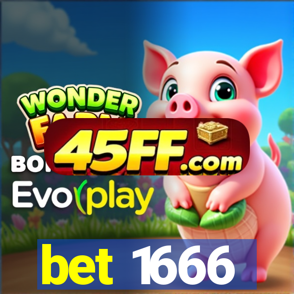 bet 1666
